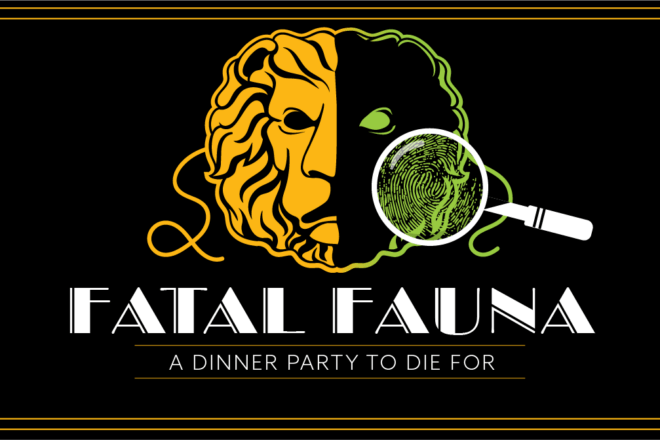 Logo for Fatal Fauna event featuring a lion masquerade mask with a magnifying glass and text that reads Fatal Fauna a dinner party to die for.